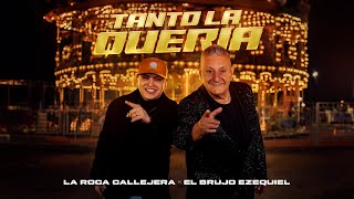 El Brujo Ezequiel ft La Roca Callejera  Tanto La Quería Videoclip Oficial [upl. by Leroj]