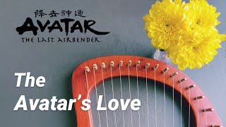 The Avatar’s Love  Avatar The Last Airbender  LYRE Harp Cover amp Tutorial [upl. by Arst]