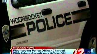 Woonsocket Cop Charged for Assaulting Minor [upl. by Noell]