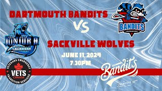 Live  ECJLLF  Dartmouth Bandits Vs Sackville Wolves  June 11 2024 730pm [upl. by Warrin]