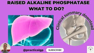 Interpreting Isolated Raised Alkaline Phosphatase [upl. by Siramaj]