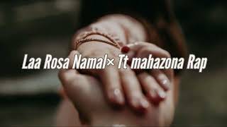 Laa Rosa Namal × Tik tok Mahazona Rap  ලා රෝස නාමල් [upl. by Gualtiero651]