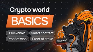 Crypto World Basics Guide Blockchain Smart Contract Proof of Work and Proof of Stake Explained [upl. by Robma]