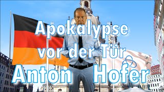 Anton Hofer Vorwärts in die Vergangenheit Apokalypse vor der Tür [upl. by Aicilaf]