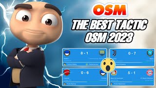 THE NEW BEST TACTIC OF OSM 2023  WIN ALL MATCHES WITH VARIOUS LINEUPS [upl. by Inaflahk]