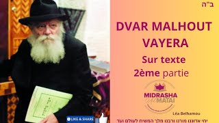 Dvar Malhout sur texte Vayera 3ème partie [upl. by Huckaby]