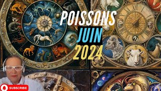 Horoscope Poisson Juin 2024 [upl. by Kramal]