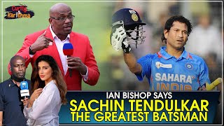 Ian Bishop  Sachin Tendulkar The Greatest Batsman  The Curtly amp Karishma Show [upl. by Ymeraj]