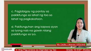 GRADE 10 ESP  ANG PAG UNAWA SA DIGNIDAD NG TAO Part1 [upl. by Teryn732]