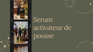 Sérum activateur de pousse [upl. by Cuthbert]