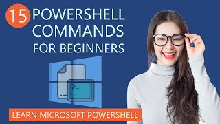 15 Useful PowerShell Commands for Beginners  Learn Microsoft PowerShell [upl. by Damas]