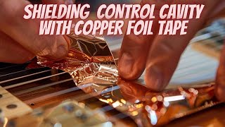 Guitar shielding with copper foil tape [upl. by Cofsky]