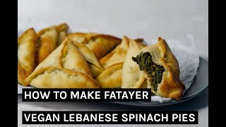 Fatayer Bi Sabanekh Lebanese Spinach Pies Recipe  Fluffy Vegan Spanokopita [upl. by Gotthelf]