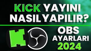 KİCK YAYIN NASIL AÇILIR   KİCK VE TWİTCH DE AYNI ANDA CANLI YAYIN YAPMAK  KİCK OBS AYARLARI 2024 [upl. by Ho]