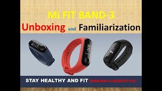 Mi Fit Band 3 Unboxing and Familiarization [upl. by Wat]