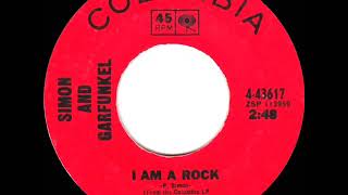 1966 HITS ARCHIVE I Am A Rock  Simon amp Garfunkel a 2 recordmono 45 [upl. by Marius]