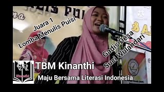 Juara 1 Lomba Menulis Puisi di TBM Kinanthi Suci Wulandari Membaca Puisi Gadis Desa [upl. by Meill]