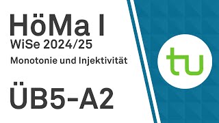 Monotonie und Injektivität  TU Dortmund Höhere Mathematik I BCIBWMLW [upl. by Afaw146]