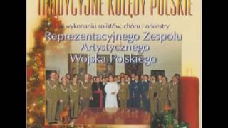 Tradycyjne Kolędy  Chór Wojska Polskiego [upl. by Tayler]