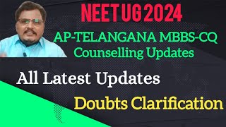 NEET UG 2024 APTelangana MBBSBDS Counselling Updates Doubts Clarification neet neetug2024 [upl. by Karb292]