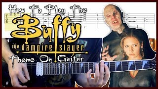 How To Play The Buffy Theme Guitar Lesson amp Bass With Tabs [upl. by Celestyna]