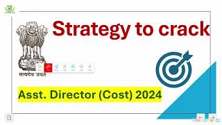 Strategy to crack UPSC Assistant Director Cost 2024 [upl. by Echo]