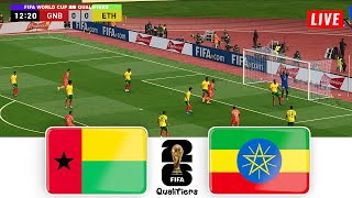 🔴GUINEA BISSAU vs ETHIOPIA ⚽ FIFA WORLD CUP 2026 QUALIFIERS ⚽ Football Gameplay HD [upl. by Renny]