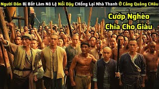 Hoàng Phi Hồng Một Mình Thanh Trừng Cả 1 Băng Đảng Độc Ác Trừ Hại Cho Dân review phim [upl. by Maroney]