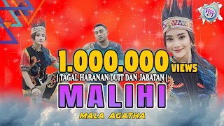 Mala Agatha  Malihi Official Music Video  Tagal Haranan Duit dan Jabatan [upl. by Anwat]