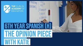 6th Year  Spanish H  The Opinion Piece  Katie Lenehan [upl. by Nedle]