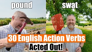 Learn 30 English Action Verbs In 7 Minutes Acted Out For Easy Memorization 🧱🔨🛒 [upl. by Ilac725]