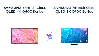 📺 Samsung Q60C vs Q70C 65Inch vs 75Inch  Which is Better [upl. by Claudian713]