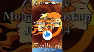 Zwillinge GESUNDHEIT 🩺 Horoskop Juli 2024 [upl. by Os]