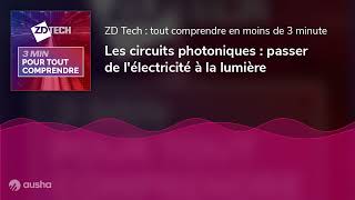 Les circuits photoniques  passer de lélectricité à la lumière [upl. by Ducan]