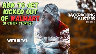 How to Get Kicked out of Walmart amp Break Into a Backcountry Ranger Cabin with IB TAT [upl. by Macguiness]