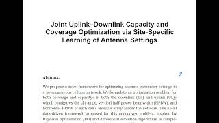 Joint Uplink–Downlink Capacity and Coverage Optimization via Site Specific Learning of Antenna Setti [upl. by Lewison]