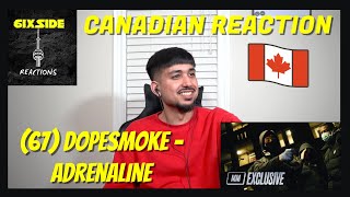 67 Dopesmoke  Adrenaline Heartbeat Music Video  MixtapeMadness  CANADIAN REACTION [upl. by Island]