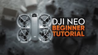 Learn To Fly the DJI NEO in 8 Minutes  FULL TUTORIAL [upl. by Nosecyrb]