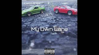 Langston Bristol amp Logic  My Own Lane Official Audio [upl. by Labors]