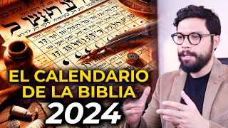 EL CALENDARIO DE LA BIBLIA 2024  Calculemos las fechas de las Fiestas Bíblicas [upl. by Ahsilad]