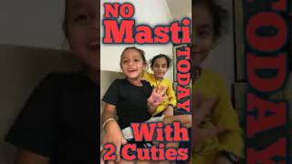 Day With 2 Cuties  No Masti  Mini Vlog [upl. by Knoll]