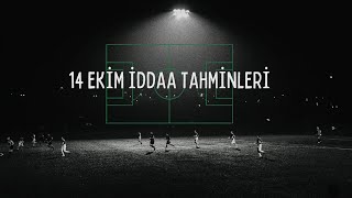 14 Ekim İddaa Tahminleri [upl. by Ajam214]