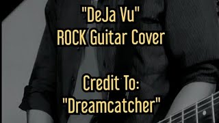 DEJA VU DREAMCATCHER KPOP ROCK GUITAR SOLO COVER [upl. by Enitsuga189]