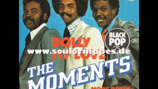 THE MOMENTS  More Dolly Philly Soul [upl. by Zackariah]