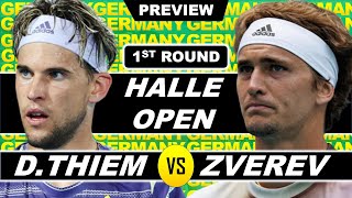 THIEM vs ZVEREV  Halle Open 1st Round Preview  Head to Head Stats amp More [upl. by Ecnerret]