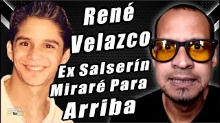 René Velazco Ex Salserín 🎵Miraré para Arriba Cantó TODO Diferente Vivo Reacción PorAquiAlex [upl. by Er]