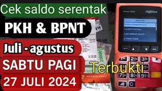 NAH INI DIA CEK SALDO BPNT TAHAP 5 PLUS PKH SABTU 27 JULI 2024 KEJUTAN ADA SALDO SEGINI [upl. by Lejeune472]