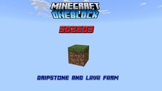 Minecraft One Block S02E03 Dripstone And Lava Farm [upl. by Ronacin]