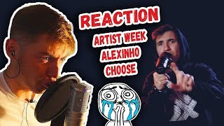 ALEXINHO  CHOOSE  REACTION [upl. by Waters]