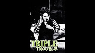 Charlie Chaplin  Triple Trouble 1918 [upl. by Treve]